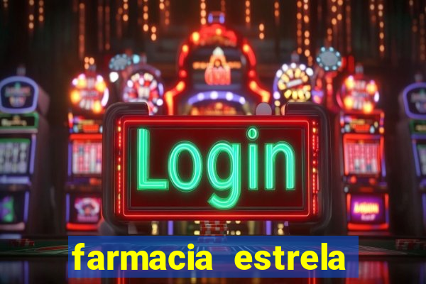 farmacia estrela porto alegre